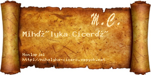 Mihályka Ciceró névjegykártya